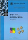 Buchcover Weak or Strong - On Coupled Problems In Continuum Mechanics