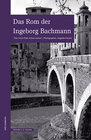 Buchcover Das Rom der Ingeborg Bachmann