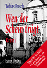 Buchcover Wen der Schein trügt