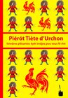 Buchcover Piérót Tiète d’Urchon. Istwâres plêsantes èyét imâjes pou vous fē rîre