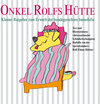 Buchcover Onkel Rolfs Hütte