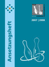 Buchcover TKV-Ansetzungsheft 2007/2008. Kegelsport in Thüringen