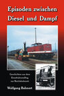 Buchcover Episoden zwischen Diesel und Dampf