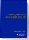 Buchcover Geldwäschebekämpfung durch deutsche Kredit- und Finanzdienstleistungsinstitute