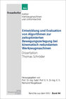 Buchcover Entwicklung und Evaluation von Algotithmen zur zeitoptimierten Bewegungszerlegung bei kinematisch redundanten Werkzeugma