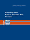Buchcover Functionally Graded Materials in Industrial Mass Production