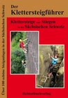 Buchcover Der Klettersteigführer, Klettersteige und Stiegen in der Sächsischen Schweiz