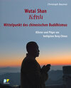 Buchcover Wutai Shan - Mittelpunkt des chinesischen Buddhismus