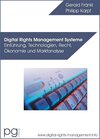 Buchcover Digital Rights Management Systeme - Einführung, Technologien, Recht, Ökonomie und Marktanalyse