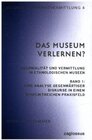 Buchcover Das Museum verlernen? Kolonialität und Vermittlung in ethnologischen Museen (Band 1)