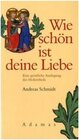 Buchcover Wie schön ist deine Liebe