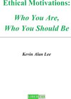 Buchcover Ethical Motivations: Who You Are, Who You Should Be