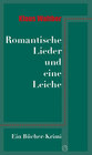 Buchcover Romantische Lieder und eine Leiche