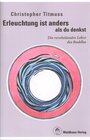 Buchcover Erleuchtung ist anders als du denkst