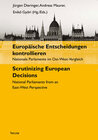 Buchcover Europäische Entscheidungen kontrollieren. Nationale Parlamente im Ost-West-Vergleich