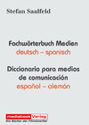 Buchcover Fachwörterbuch Medien. Deutsch-Spanisch /Spanisch-Deutsch
