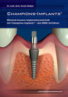 Buchcover Minimal-invasive Methodik der Implantation (MIMI) in Sofortbelastung mit Champions-Implantaten