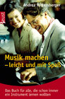 Buchcover Musik machen – leicht und mit Spass
