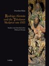 Buchcover Rodrigo Alemán und die Toledaner Skulptur um 1500