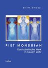Buchcover Piet Mondrian. Das kubistische Werk in neuem Licht.