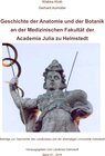 Buchcover Geschichte der Anatomie und der Botanik an der Medizinischen Fakultät der Academia Julia zu Helmstedt