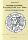 Buchcover 500 Jahre Reformation - Unterwegs auf neuen Wegen