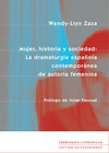 Buchcover Mujer, historia y sociedad: La dramaturgia española contemporánea de autoría femenina