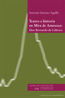 Buchcover Teatro e historia en Mira de Amescua: Don Bernardo de Cabrera