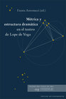 Buchcover Métrica y estructura dramática en el teatro de Lope de Vega