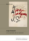 Buchcover Jorge Semprún o las espirales de la memoria