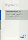 Buchcover Arbeitsblatt DWA-A 147 Betriebsaufwand für die Kanalisation - Betriebsaufgaben und Häufigkeiten