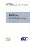 Buchcover Standard ATV-DVWK-A 281E Dimensioning of Trickling Filters and Rotation Biological Contactors