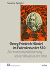 Buchcover Georg Friedrich Händel im Fadenkreuz der SED