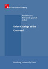 Buchcover Union Catalogs at the Crossroad