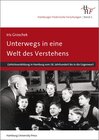 Buchcover Unterwegs in eine Welt des Verstehens