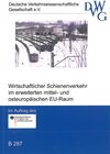 Buchcover Wirtschaftlicher Schienenverkehr im erweiterten mittel- und osteuropäischen EU-Raum