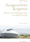 Buchcover Ausgerechnet Kirgistan