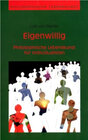 Buchcover Eigenwillig