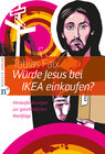 Buchcover Würde Jesus bei IKEA einkaufen?