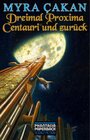 Buchcover Dreimal Proxima Centauri und zurück