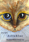 Buchcover Jelloblue - Der Kater mit dem blauen Auge