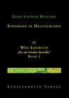 Buchcover Schamane in Deutschland. II. Weg-Logbuch: Sei nie wieder derselbe