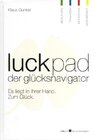 Buchcover Luckpad Der Glücksnavigator