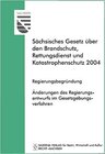 Buchcover Sächsisches Gesetz über den Brandschutz, Rettungsdienst und Katastrophenschutz 2004