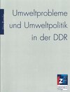 Buchcover Umweltprobleme und Umweltpolitik in der DDR