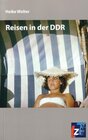 Buchcover Reisen in der DDR