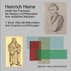 Buchcover Heinrich Heine erklärt den Franzosen die Religion und Philosophie ihrer deutschen Nachbarn / Über die Reformation, ihre 