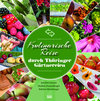 Buchcover Kulinarische Reise durch Thüringer Gärtnereien