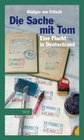 Buchcover Die Sache mit Tom