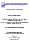 Buchcover Der Studiengang Bachelor of Arts (B.A.) - Polizeivollzugsdienst - an der Hochschule der Sächsischen Polizei (FH) in Roth